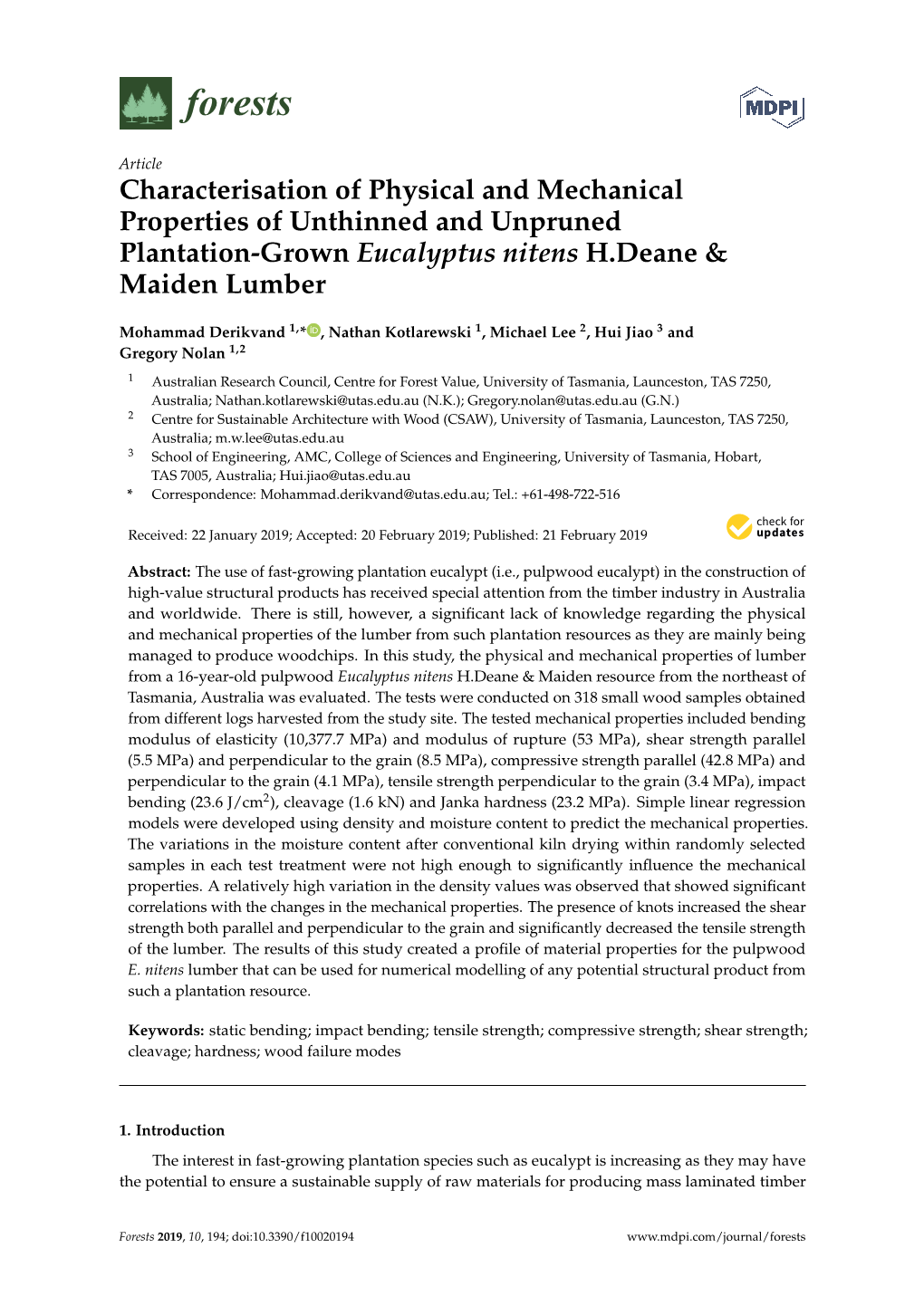 Characterisation of Physical and Mechanical Properties of Unthinned and Unpruned Plantation-Grown Eucalyptus Nitens H.Deane & Maiden Lumber