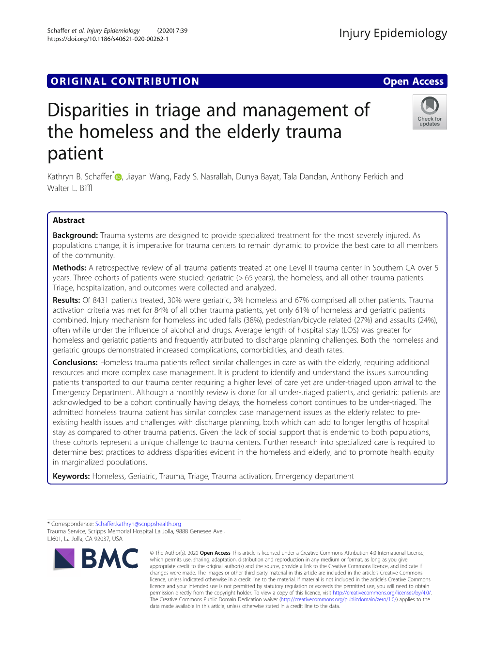 Disparities in Triage and Management of the Homeless and the Elderly Trauma Patient Kathryn B