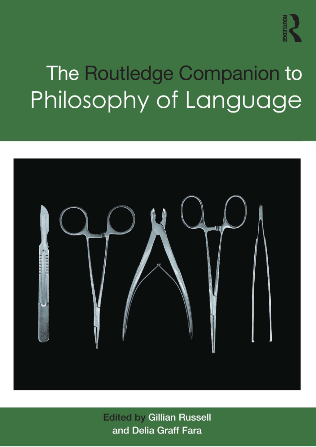 The Routledge Companion to Philosophy of Language