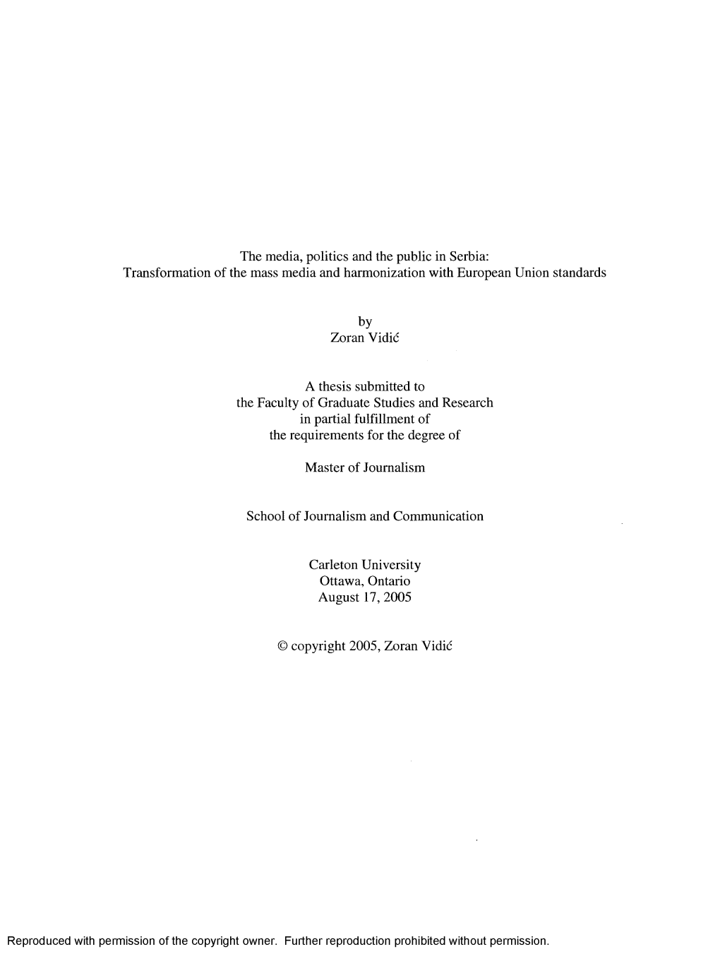 The Media, Politics and the Public in Serbia: Transformation of the Mass Media and Harmonization with European Union Standards