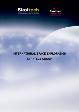 International Space Exploration Strategy Group International Space Exploration