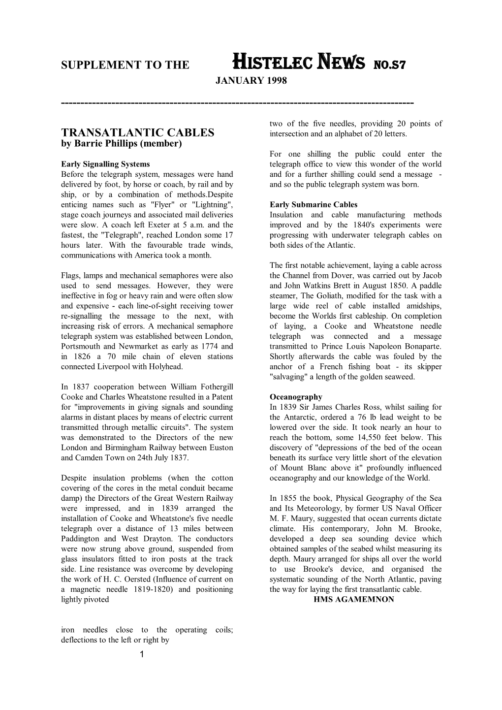 TRANSATLANTIC CABLES Intersection and an Alphabet of 20 Letters