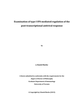 Examination of Type I IFN Mediated Regulation of the Post-Transcriptional Antiviral Response