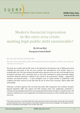 Modern Financial Repression in the Euro Area Crisis: Making High Public Debt Sustainable?