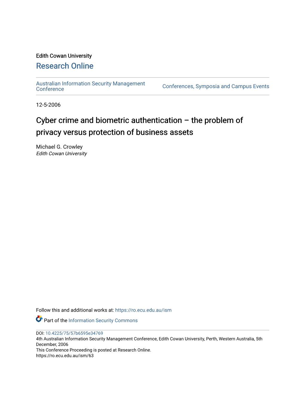 Cyber Crime and Biometric Authentication – the Problem of Privacy Versus Protection of Business Assets