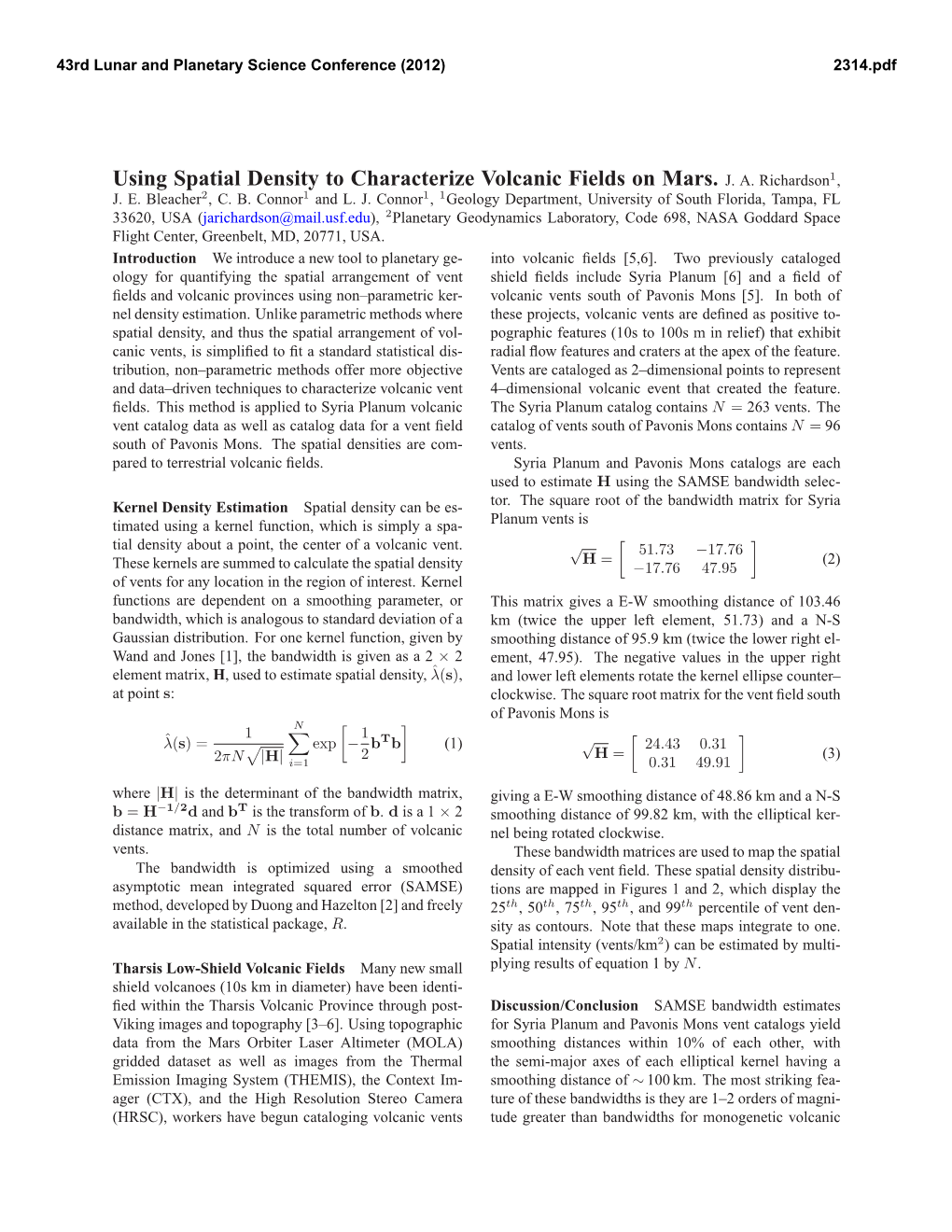 Using Spatial Density to Characterize Volcanic Fields on Mars. J. A. Richardson1, J