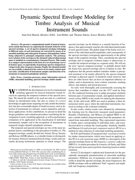 Dynamic Spectral Envelope Modeling for Timbre Analysis of Musical Instrument Sounds Juan José Burred, Member, IEEE, Axel Röbel, and Thomas Sikora, Senior Member, IEEE