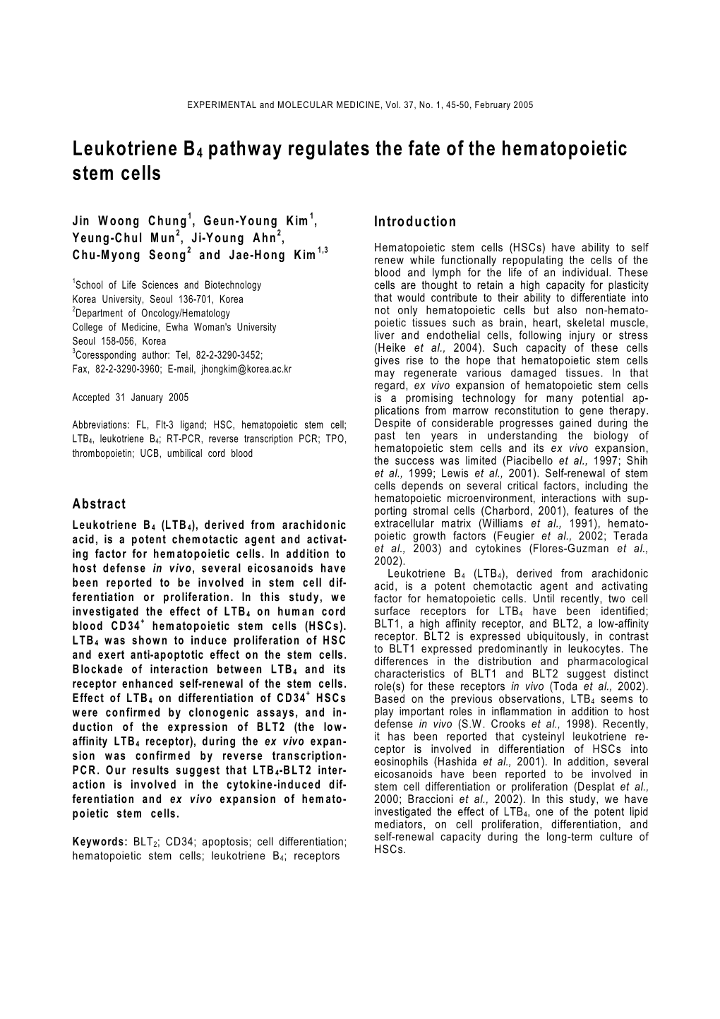 Leukotriene B4 Pathway Regulates the Fate of the Hematopoietic Stem Cells