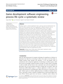 Game Development Software Engineering Process Life Cycle: a Systematic Review Saiqa Aleem1* , Luiz Fernando Capretz2 and Faheem Ahmed3