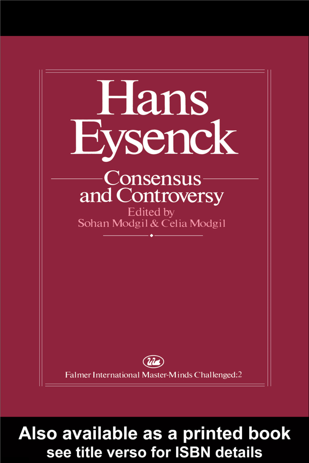 Hans Eysenck: Consensus and Controversy