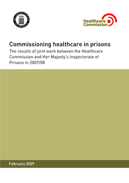 Commissioning Healthcare in Prisons: the Results of Joint Work Between
