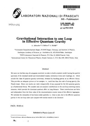 Gravitational Interaction to One Loop in Effective Quantum Gravity A