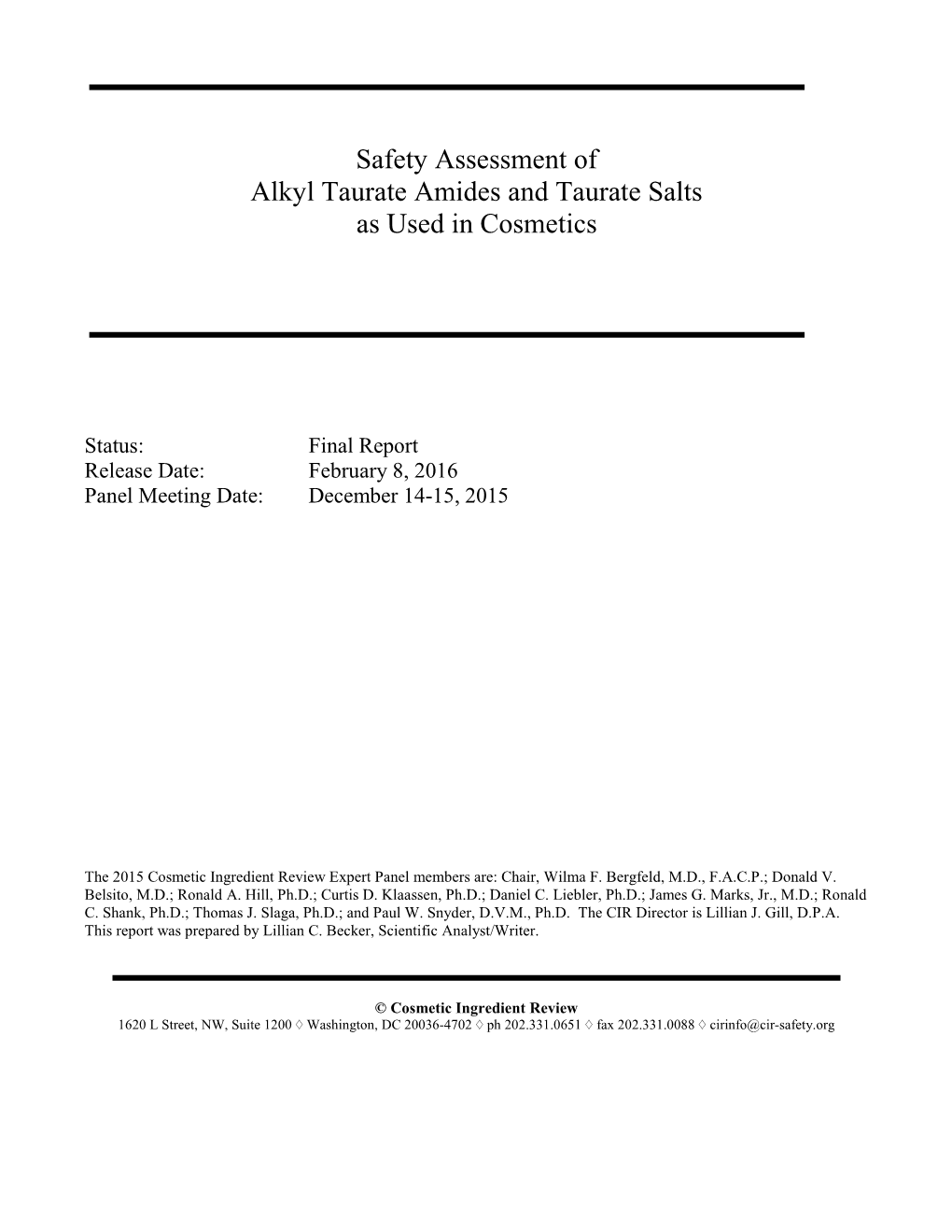 Safety Assessment of Alkyl Taurate Amides and Taurate Salts As Used in Cosmetics