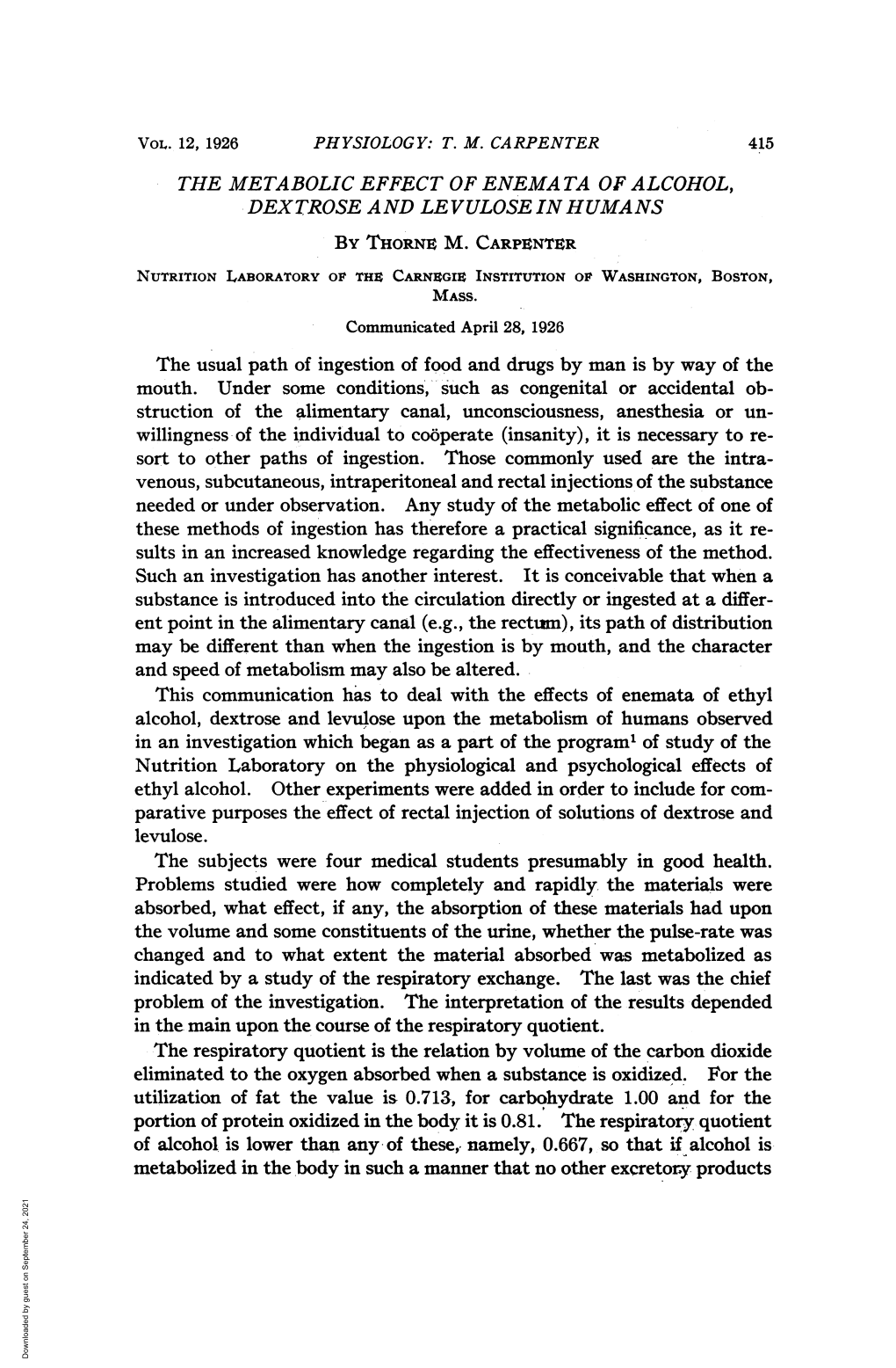 THE METABOLIC EFFECT of ENEMA TA of ALCOHOL, DEXTROSE and LE VULOSE in HUMANS by THORNZ, M