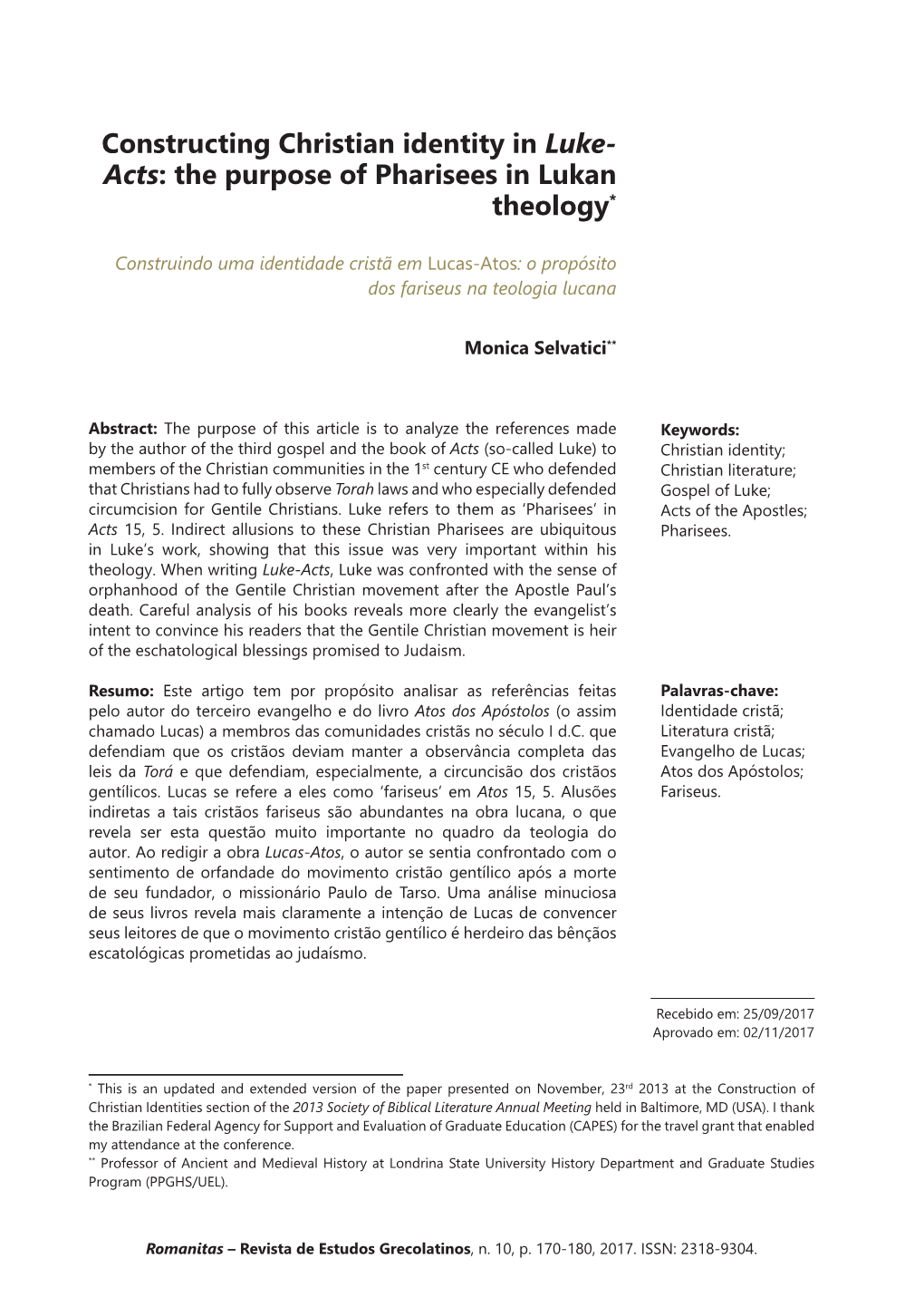 Constructing Christian Identity in Luke- Acts: the Purpose of Pharisees in Lukan Theology*