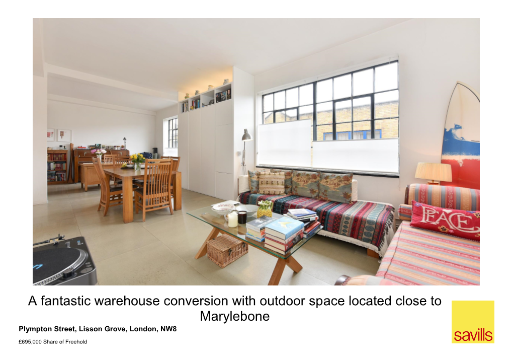 A Fantastic Warehouse Conversion with Outdoor Space Located Close to Marylebone Plympton Street, Lisson Grove, London, NW8