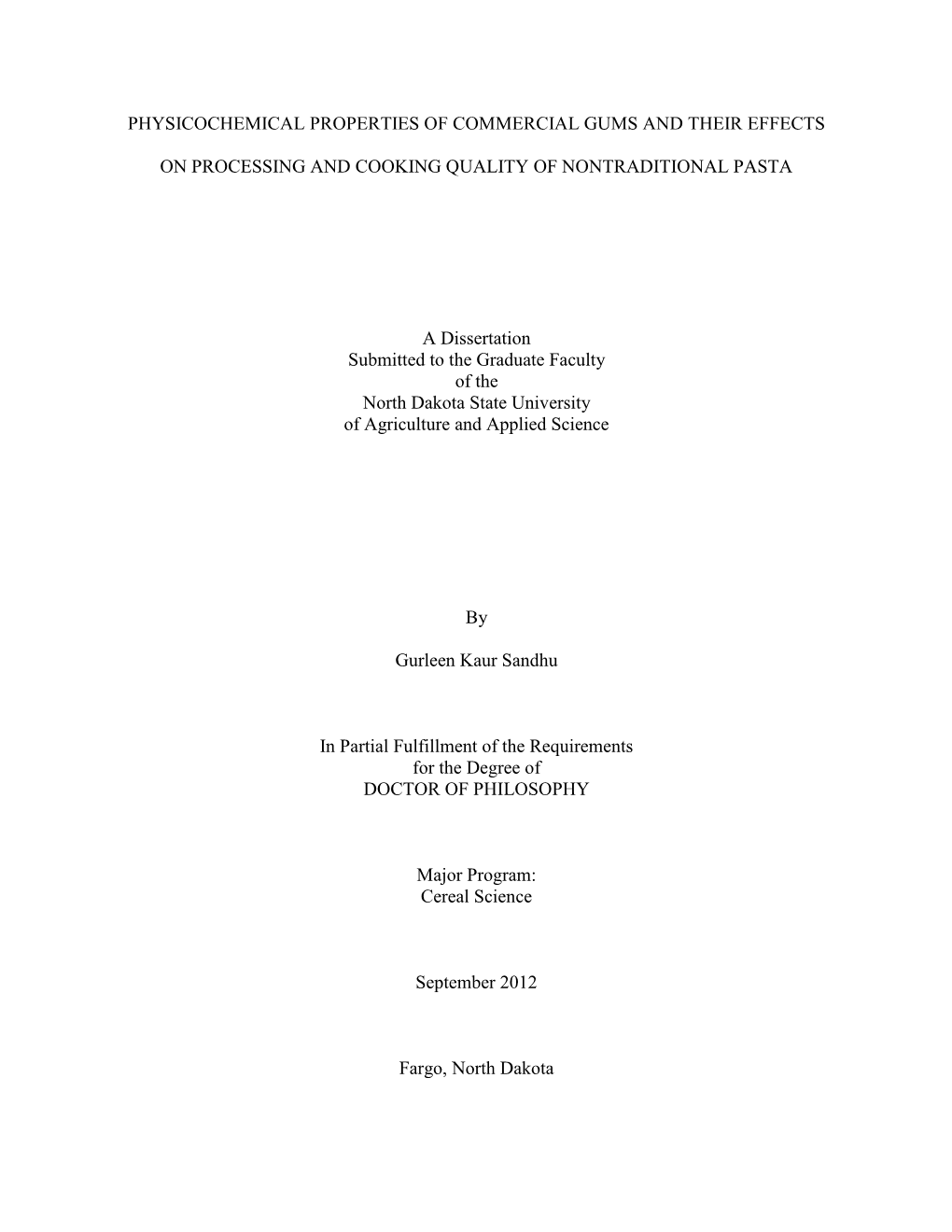 Physicochemical Properties of Commercial Gums and Their Effects