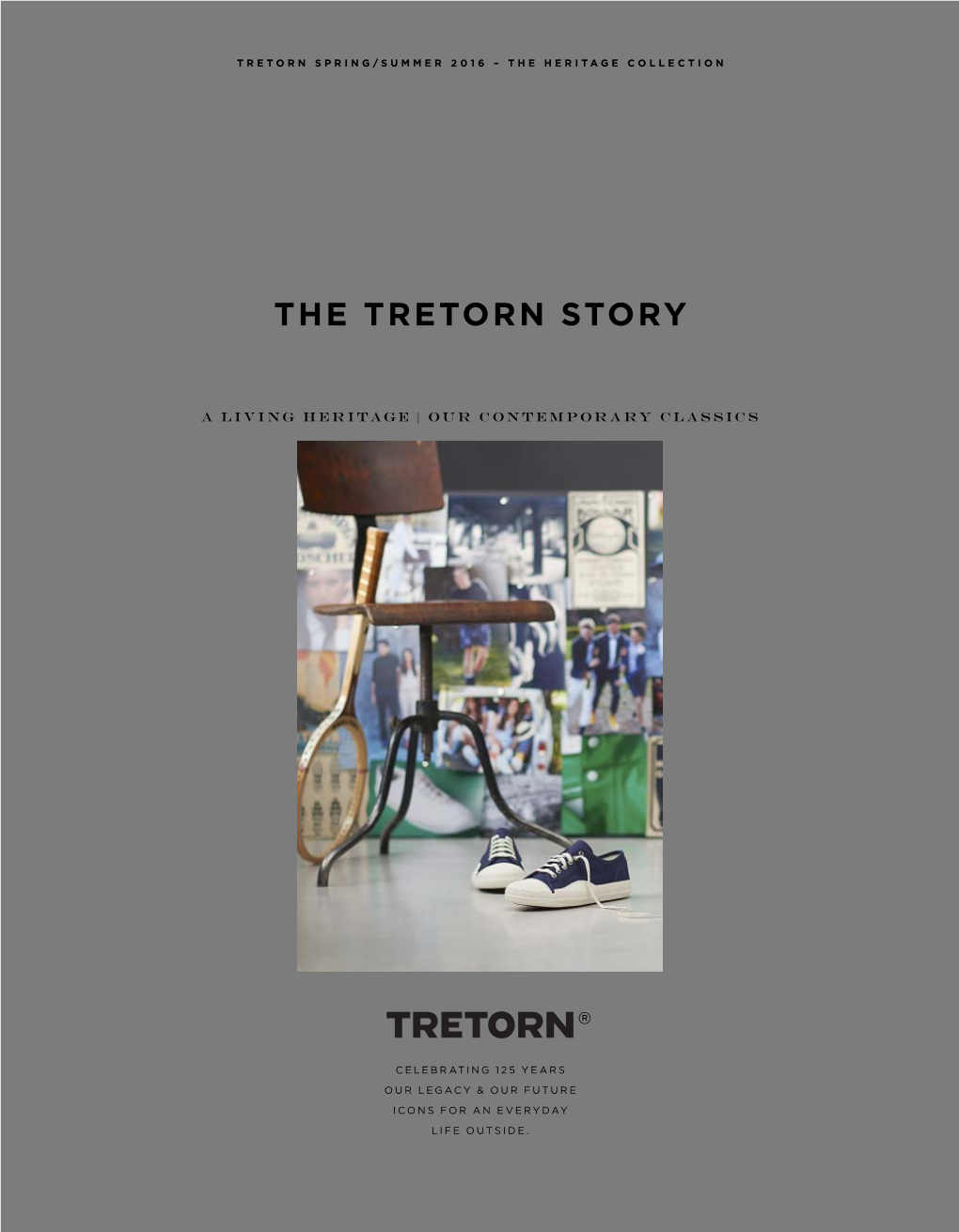 The Tretorn Story