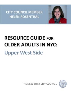 RESOURCE GUIDE for OLDER ADULTS in NYC: Upper West Side