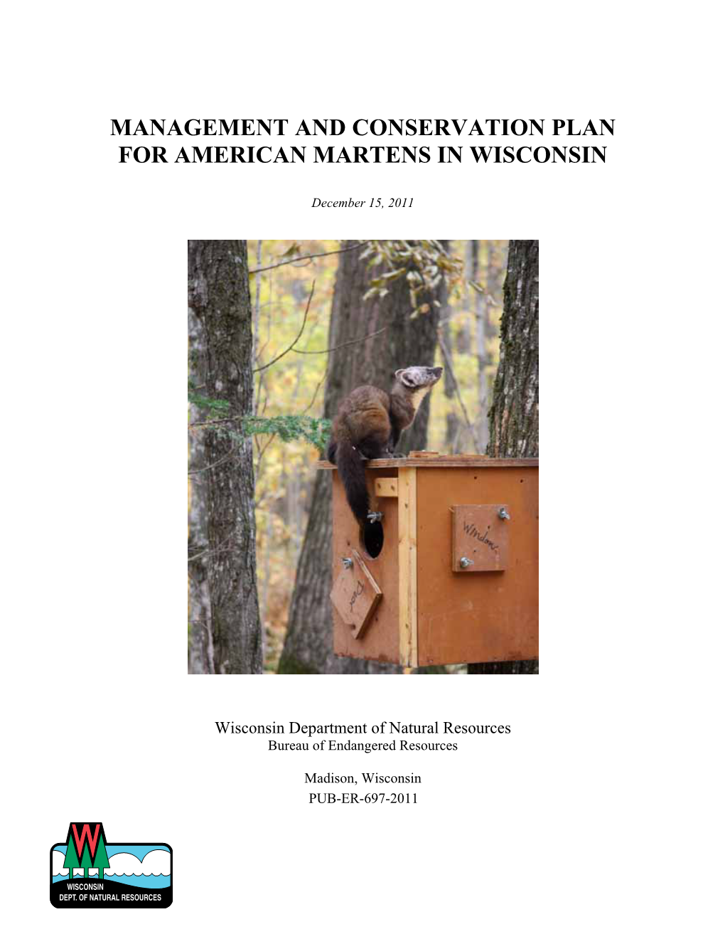 Management and Conservation Plan for American Martens in Wisconsin