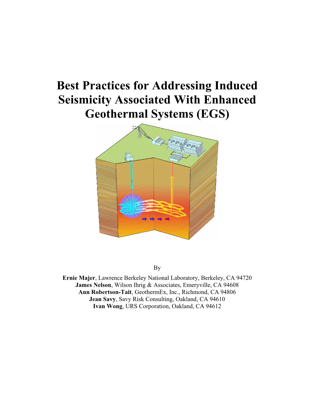 Best Practices for Addressing Induced Seismicity Associated with Enhanced Geothermal Systems (EGS)
