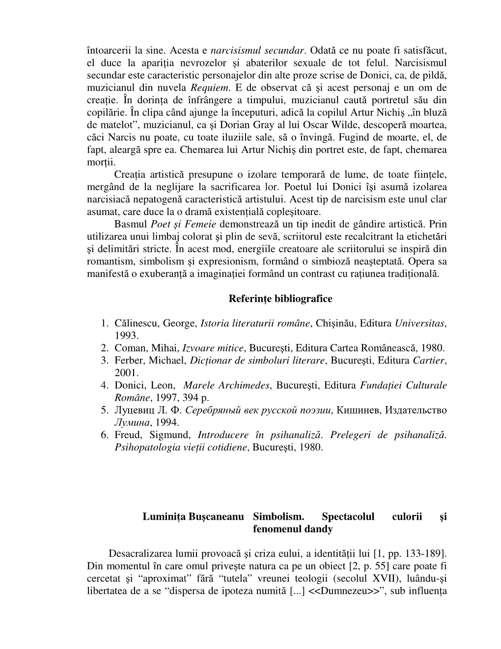 Întoarcerii La Sine. Acesta E Narcisismul Secundar. Odată Ce Nu