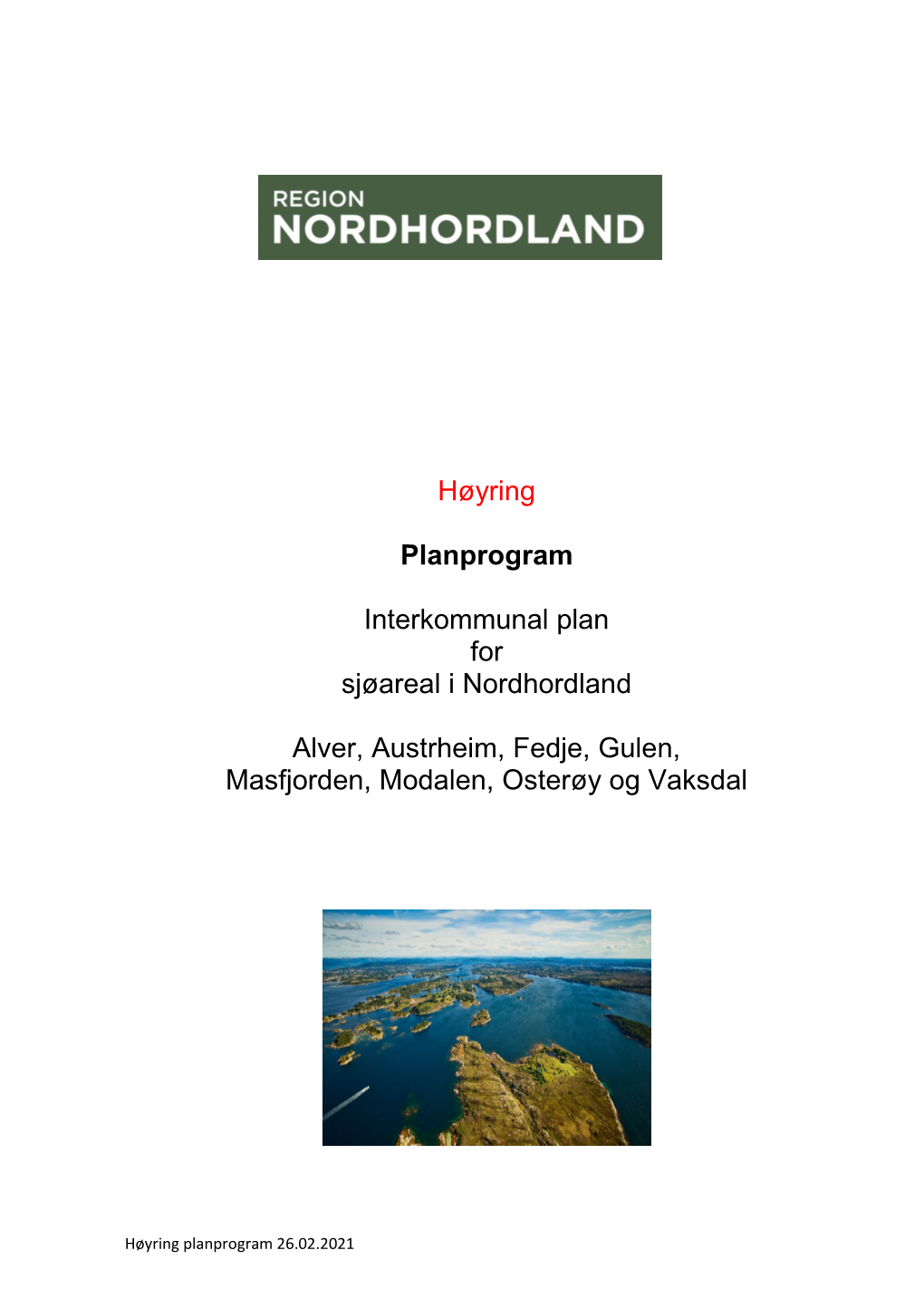 Høyring Planprogram Interkommunal Plan for Sjøareal I Nordhordland