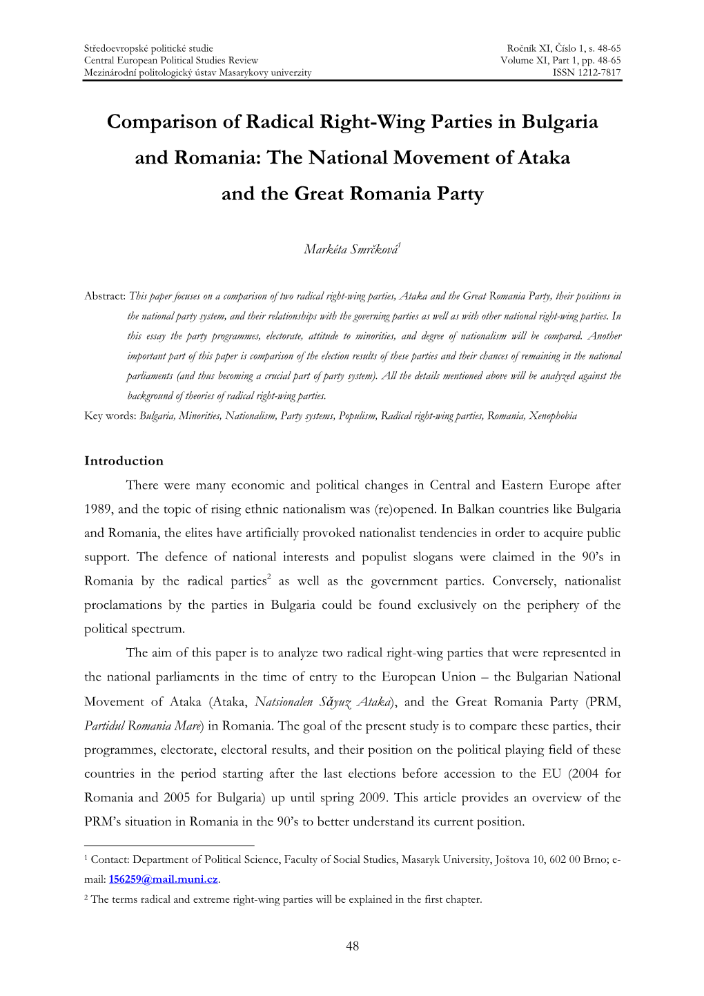 Comparison of Radical Right-Wing Parties in Bulgaria and Romania: the National Movement of Ataka and the Great Romania Party
