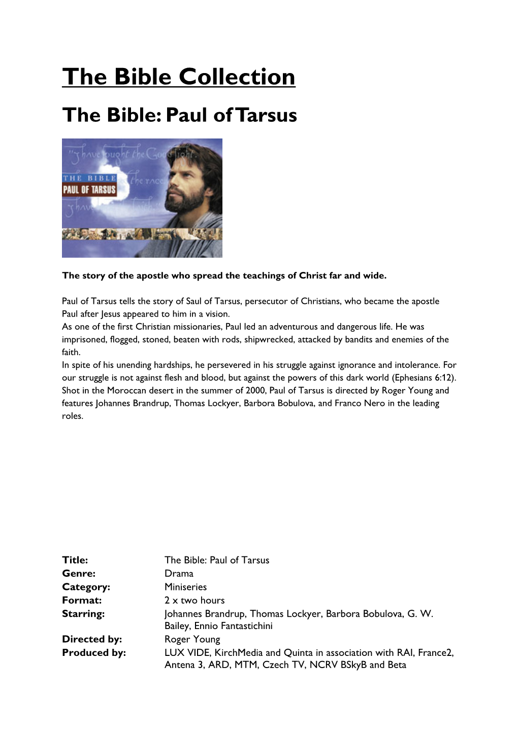 The Bible Collection the Bible: Paul of Tarsus