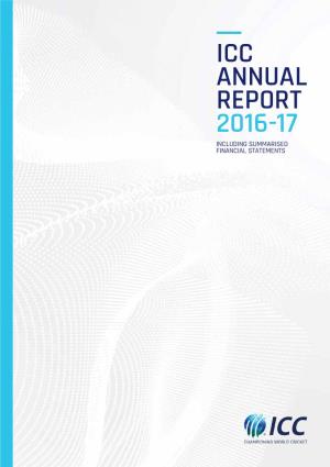 ICC ANNUAL REPORT 2016-17 Including Summarised Financial Statements TITLE TITLE 01