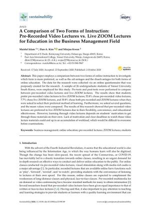 Pre-Recorded Video Lectures Vs. Live ZOOM Lectures for Education in the Business Management Field