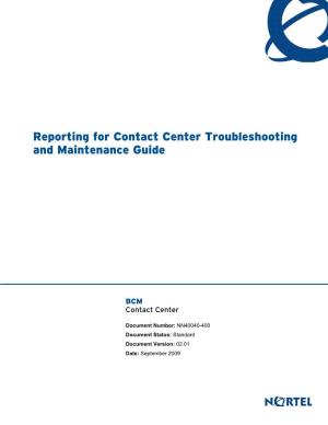 Reporting for Contact Center Troubleshooting and Maintenance Guide