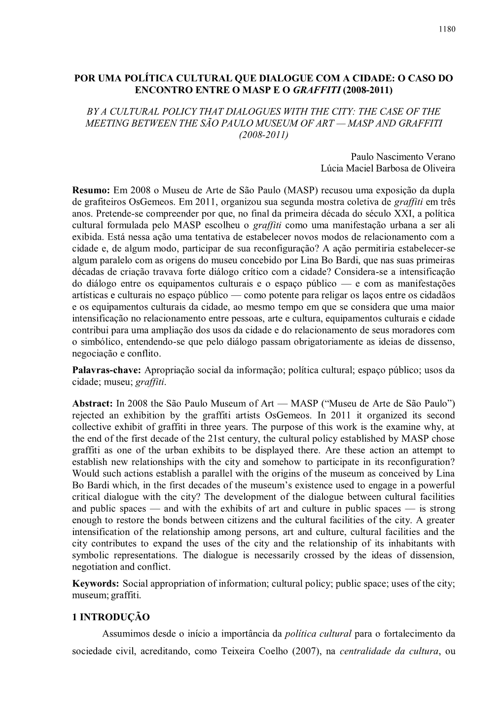 By a Cultural Policy That Dialogues with the City: the Case of the Meeting Between the São Paulo Museum of Art — Masp and Graffiti (2008-2011)