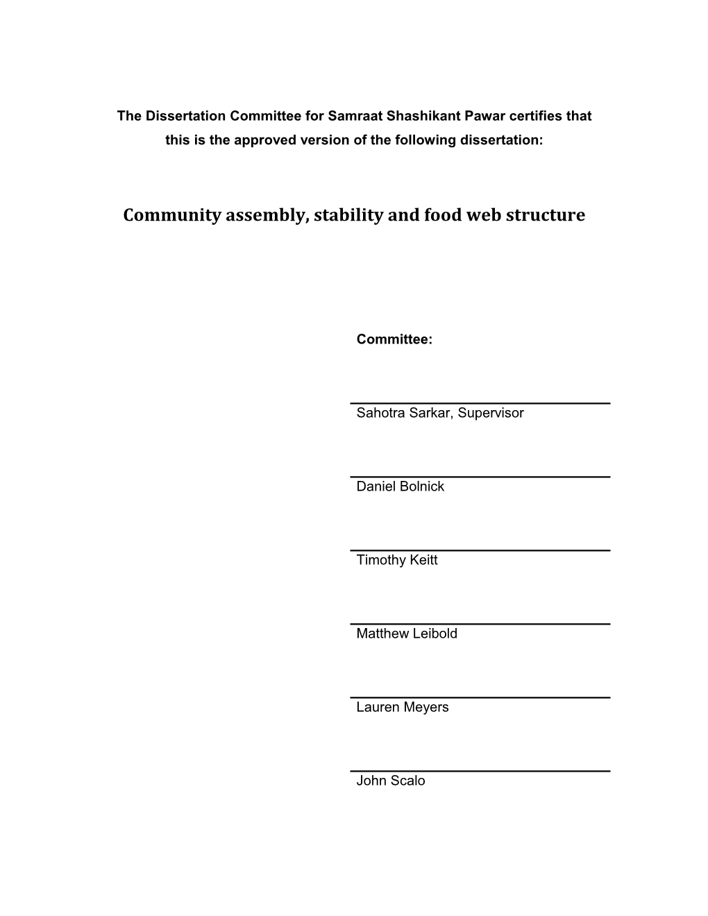 Community Assembly, Stability and Food Web Structure