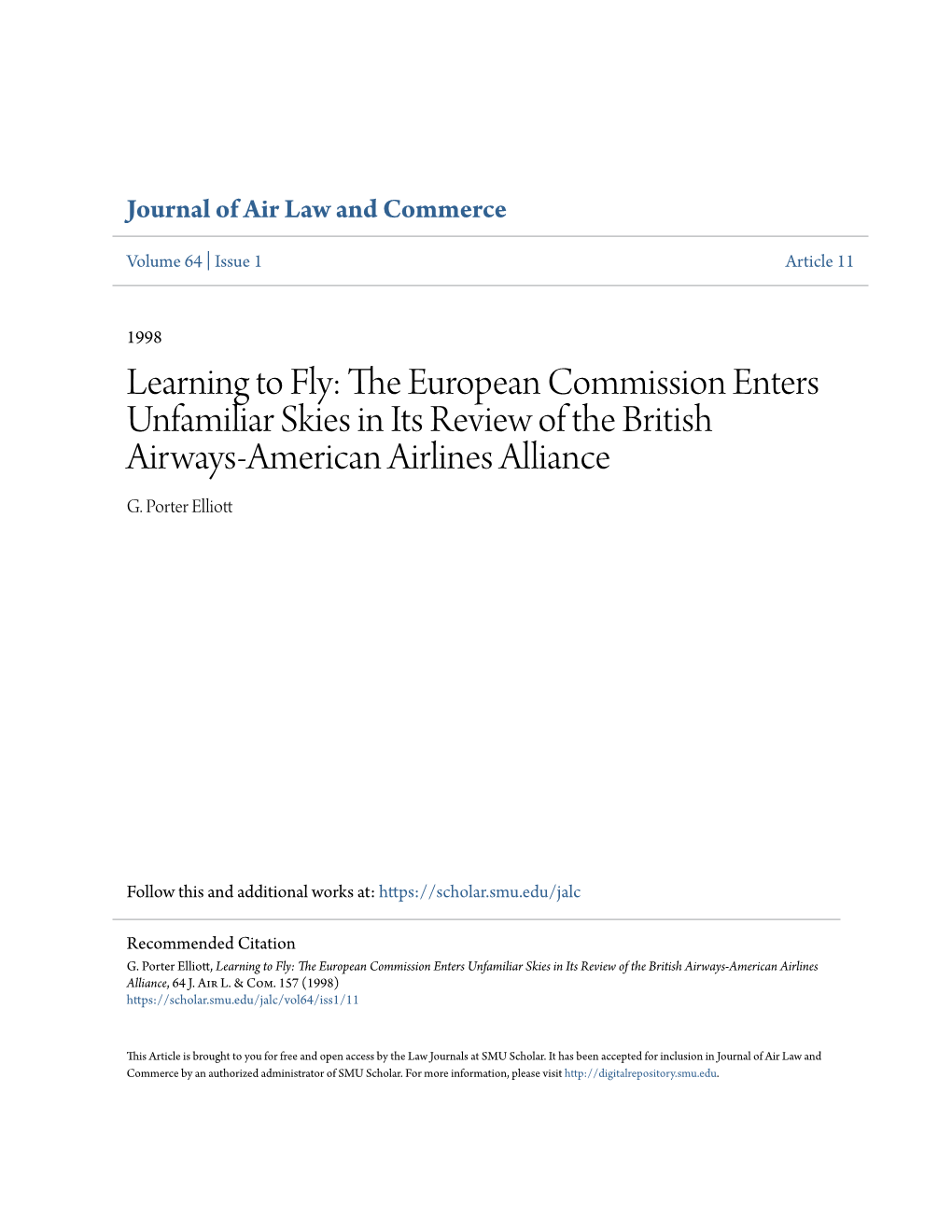 The European Commission Enters Unfamiliar Skies in Its Review of the British Airways-American Airlines Alliance, 64 J