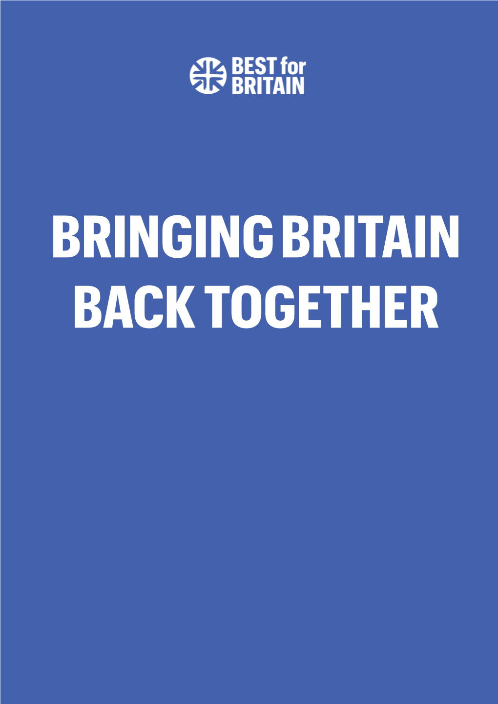 Bringing Britain Back Together FULL V4.Pdf