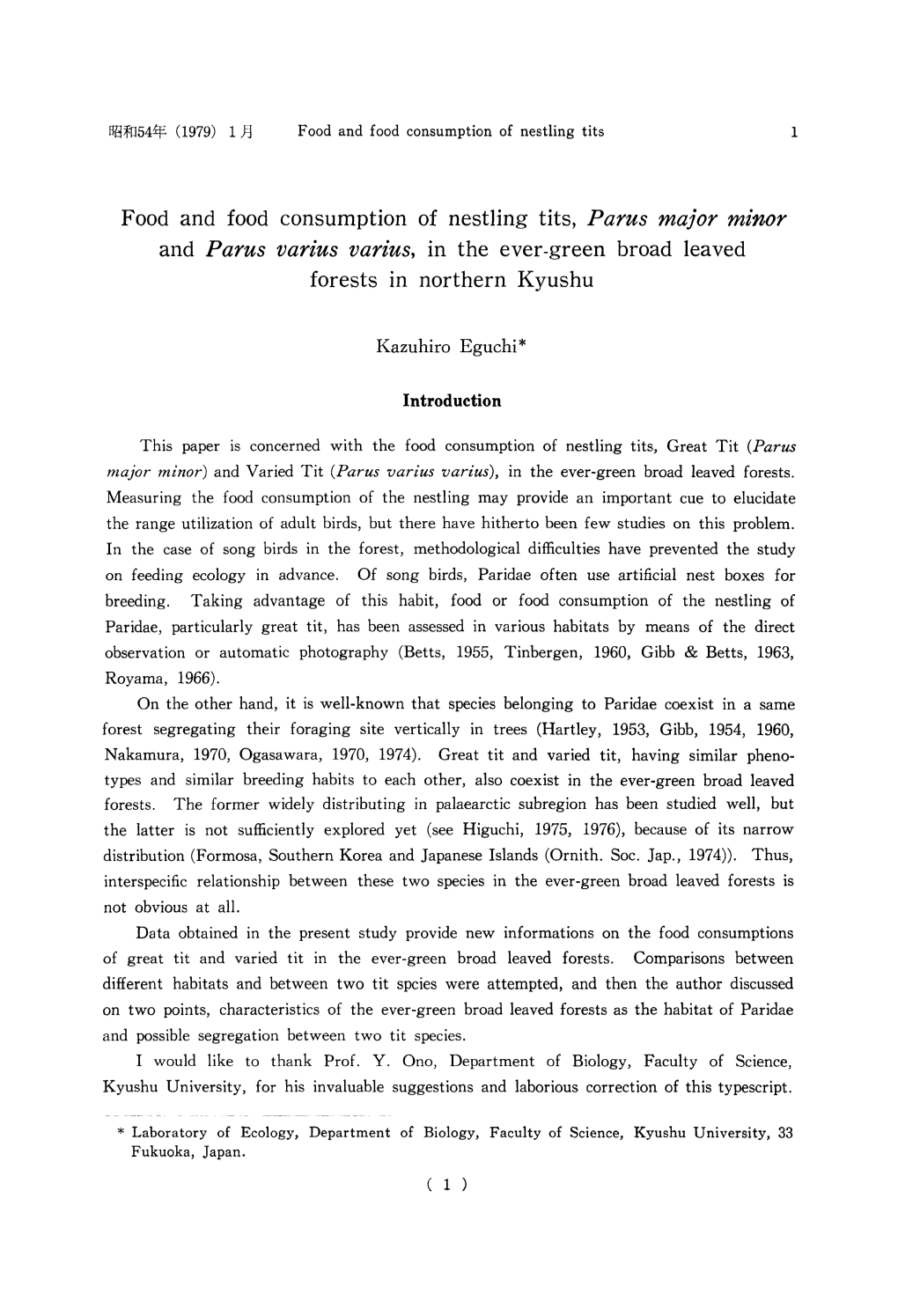 Food and Food Consumption of Nestling Tits, Parus Major Minor and Parus Varius Varius, in the Ever-Green Broad Leaved Forests in Northern Kyushu