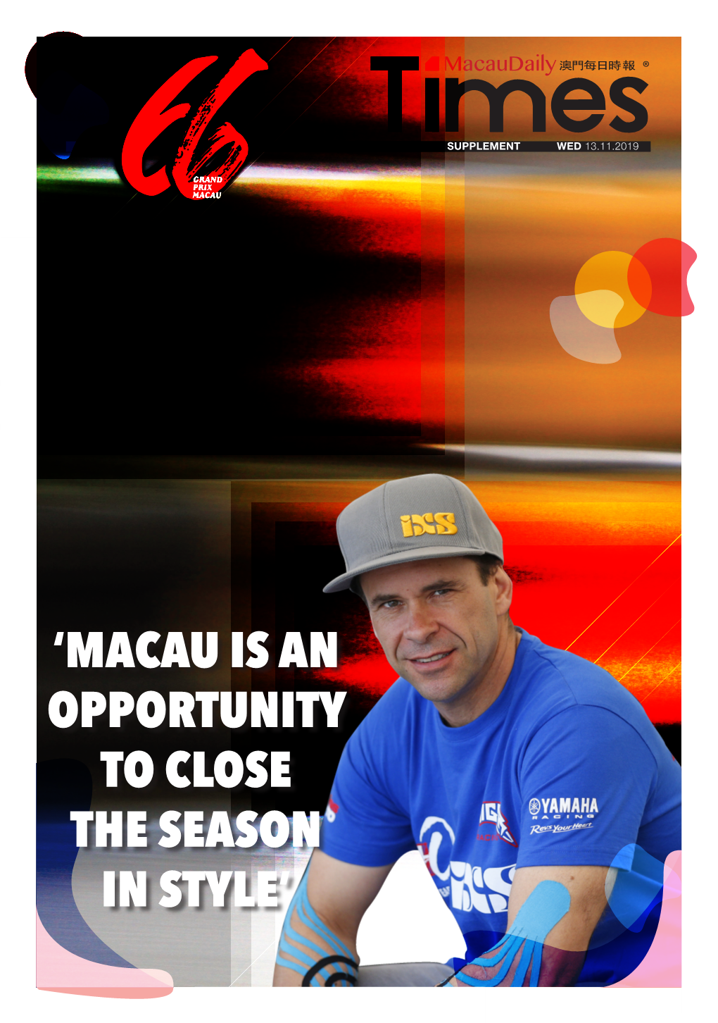 'Macau Is an Opportunity to Close the Season in Style'