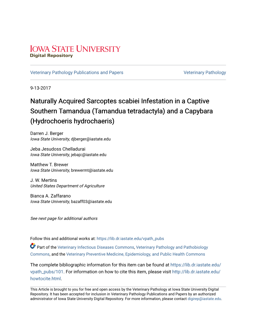 Naturally Acquired Sarcoptes Scabiei Infestation in a Captive Southern Tamandua (Tamandua Tetradactyla) and a Capybara (Hydrochoeris Hydrochaeris)