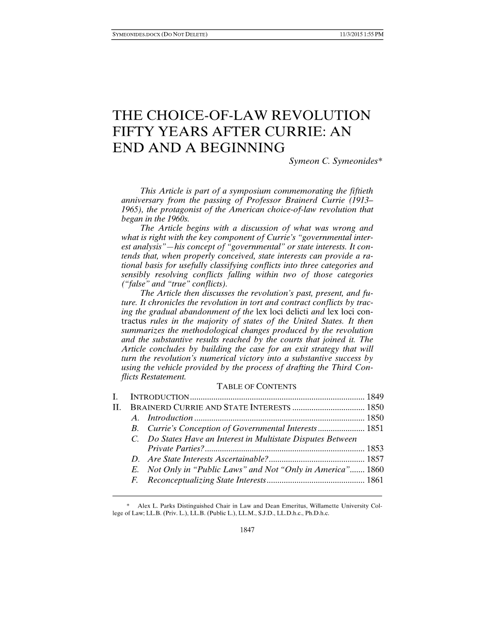 THE CHOICE-OF-LAW REVOLUTION FIFTY YEARS AFTER CURRIE: an END and a BEGINNING Symeon C