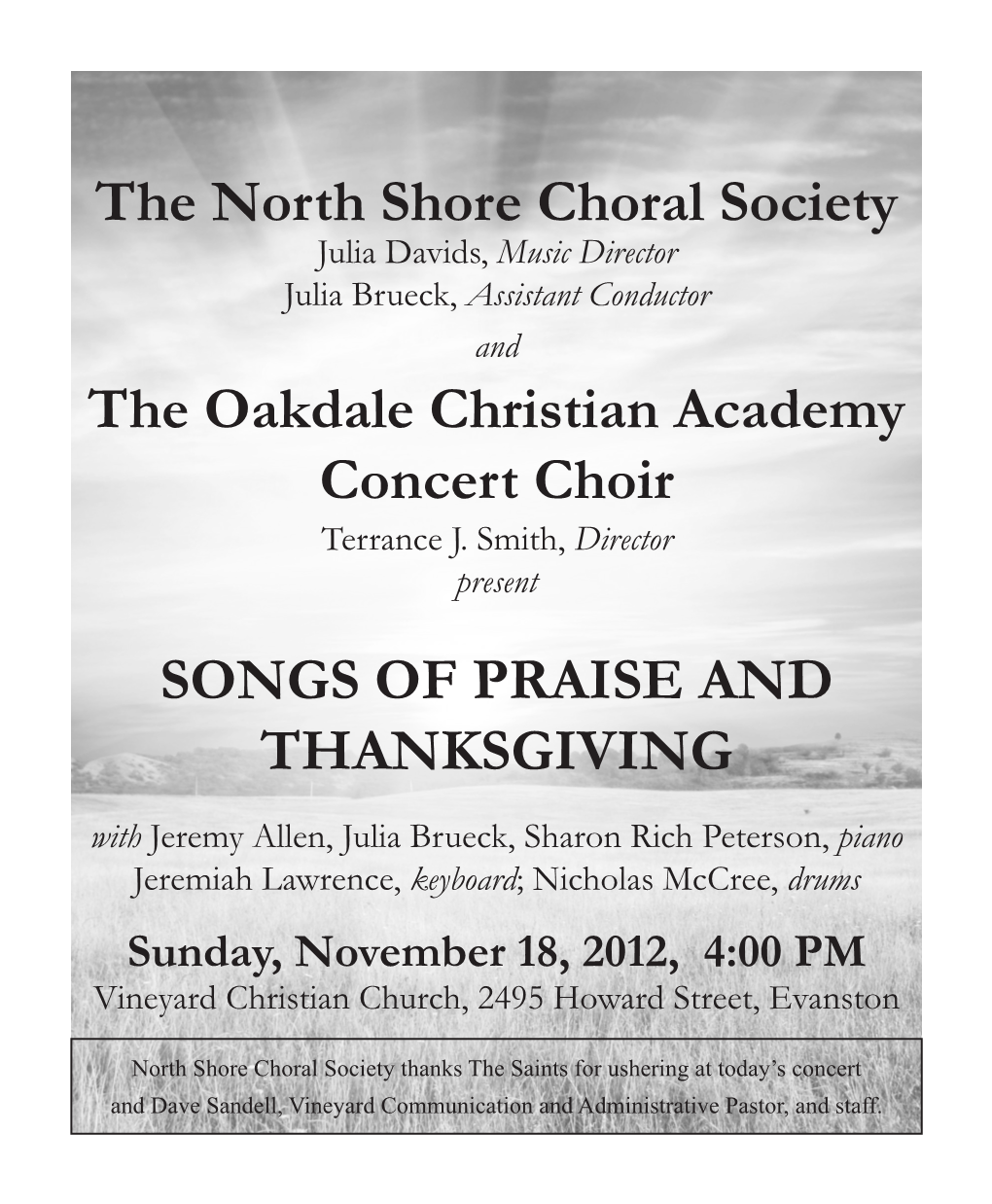 The North Shore Choral Society the Oakdale Christian Academy