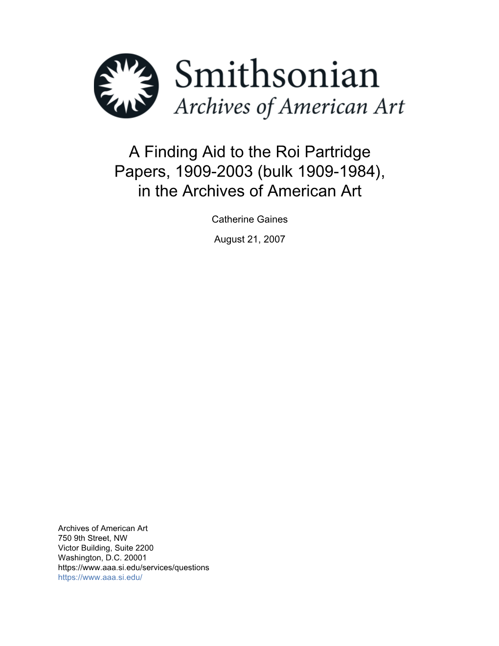 A Finding Aid to the Roi Partridge Papers, 1909-2003 (Bulk 1909-1984), in the Archives of American Art