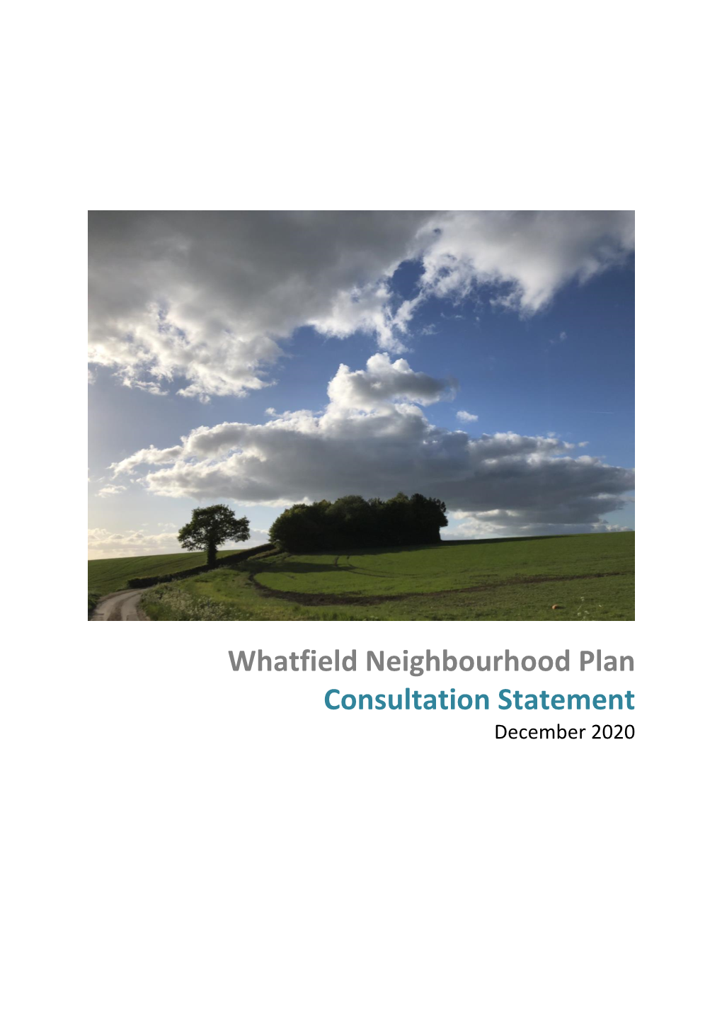 Whatfield Neighbourhood Plan Consultation Statement December 2020