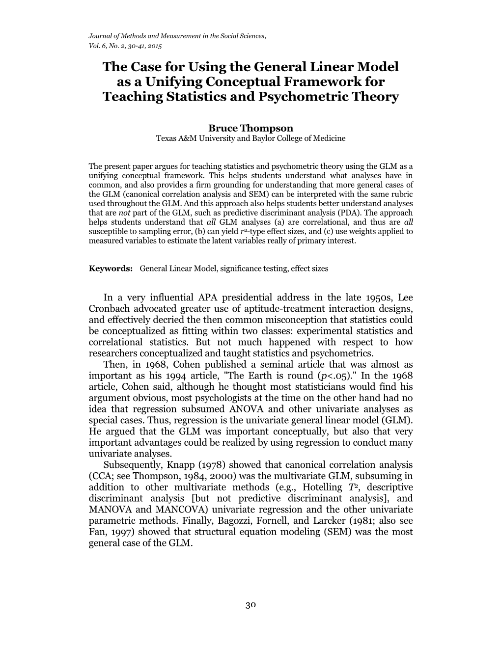 The Case for Using the General Linear Model As a Unifying Conceptual Framework for Teaching Statistics and Psychometric Theory