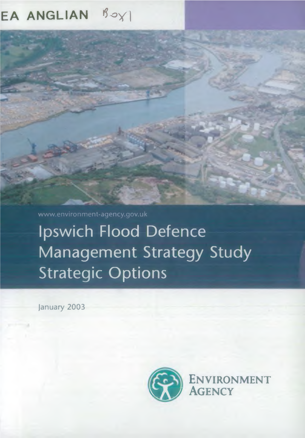 Ipswich Flood Defence Management Strategy Study Strategic Options