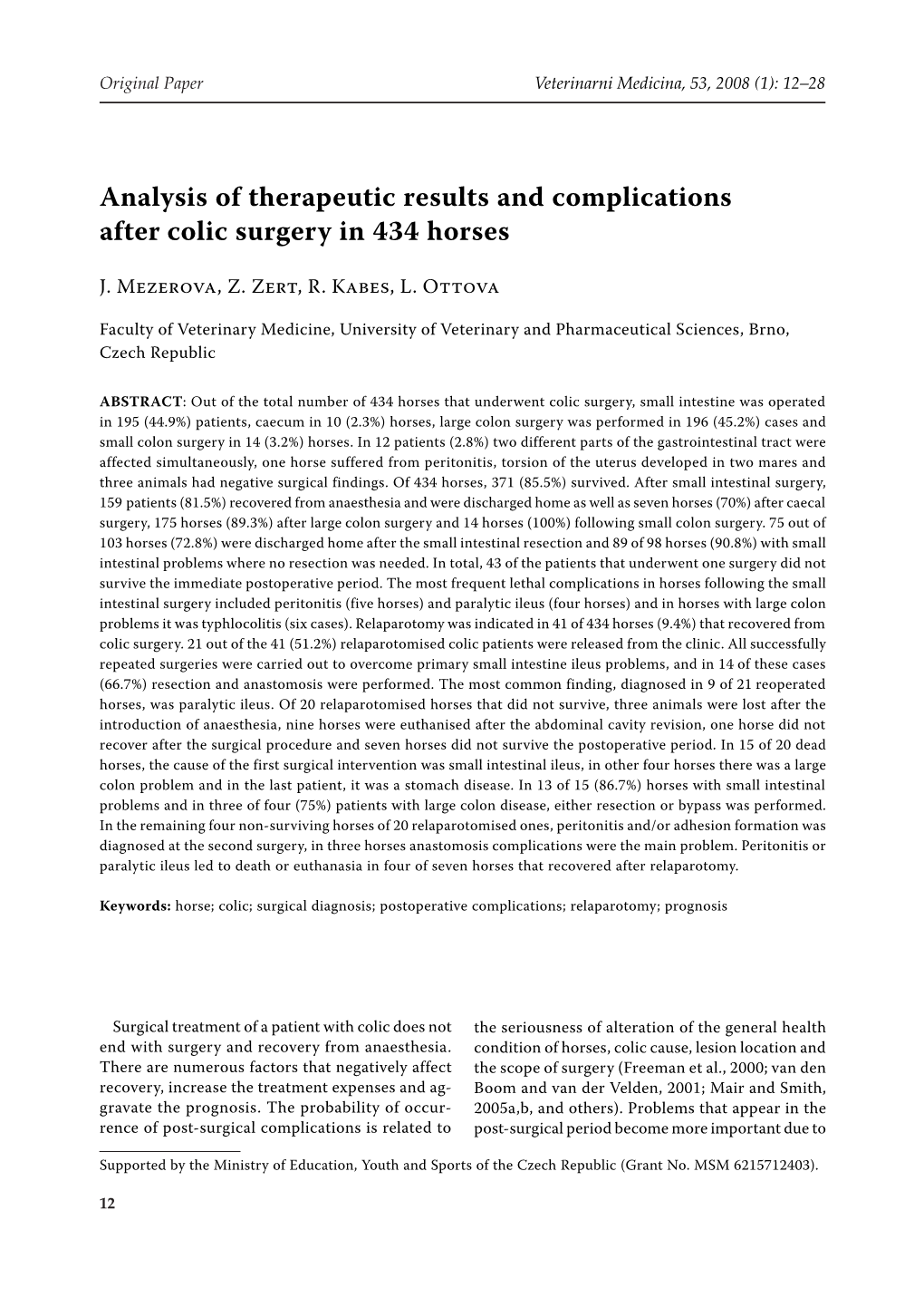 Analysis of Therapeutic Results and Complications After Colic Surgery in 434 Horses