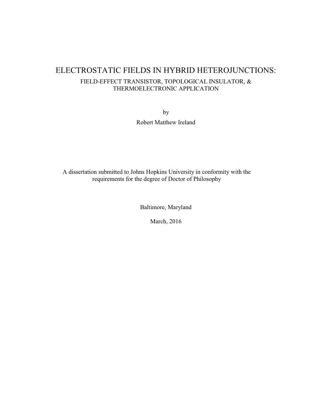 Electrostatic Fields in Hybrid Heterojunctions: Field-Effect Transistor, Topological Insulator, & Thermoelectronic Application