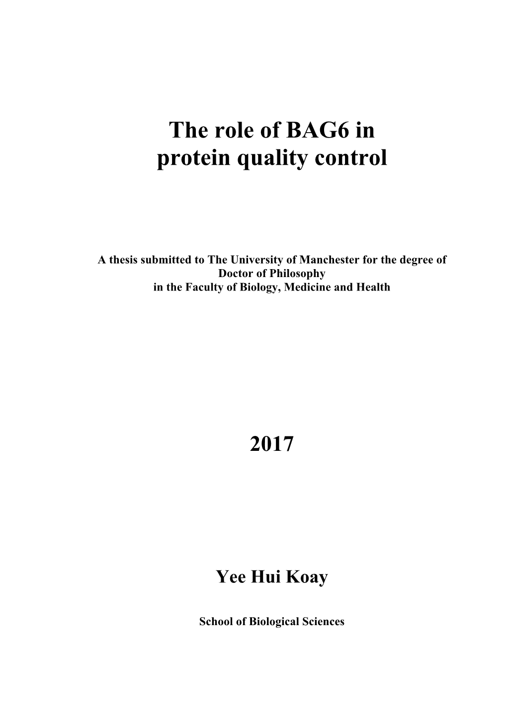 The Role of BAG6 in Protein Quality Control