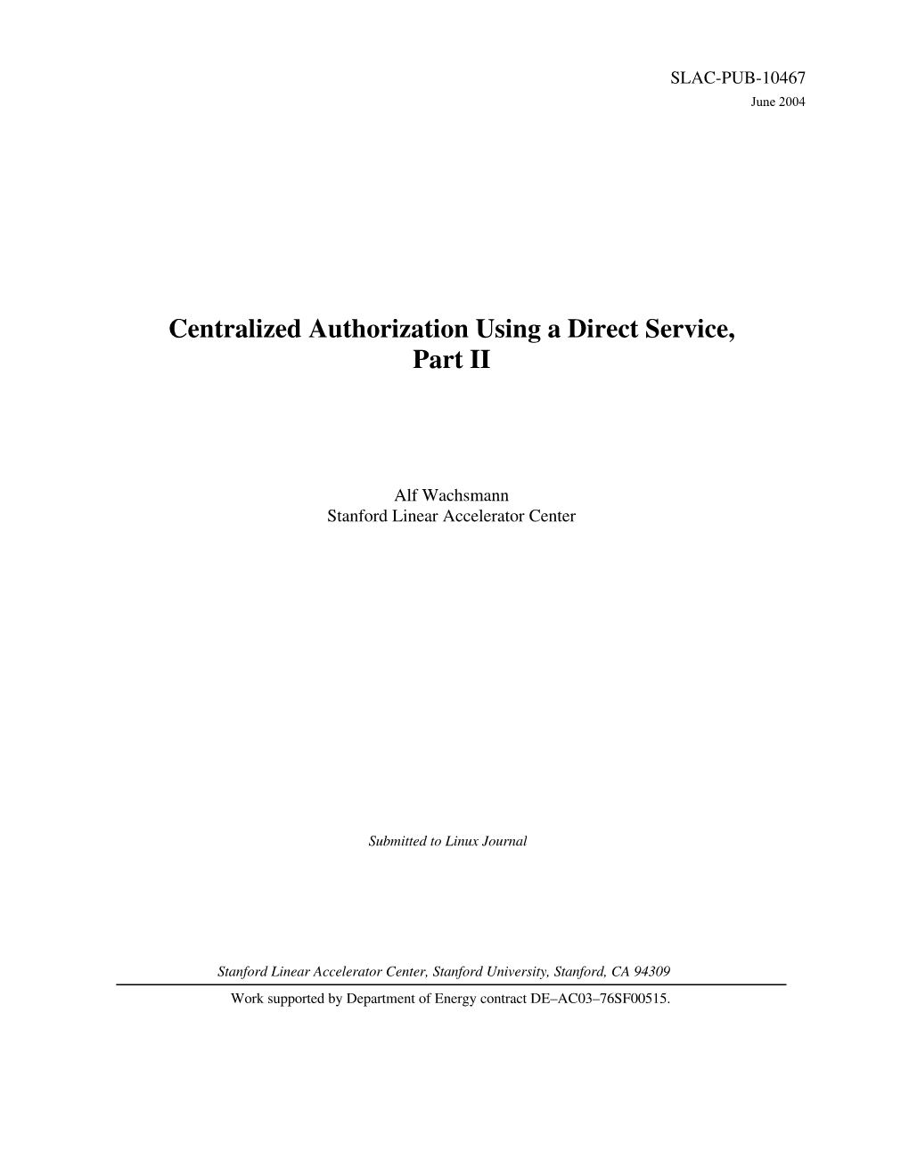 Centralized Authorization Using a Direct Service, Part II