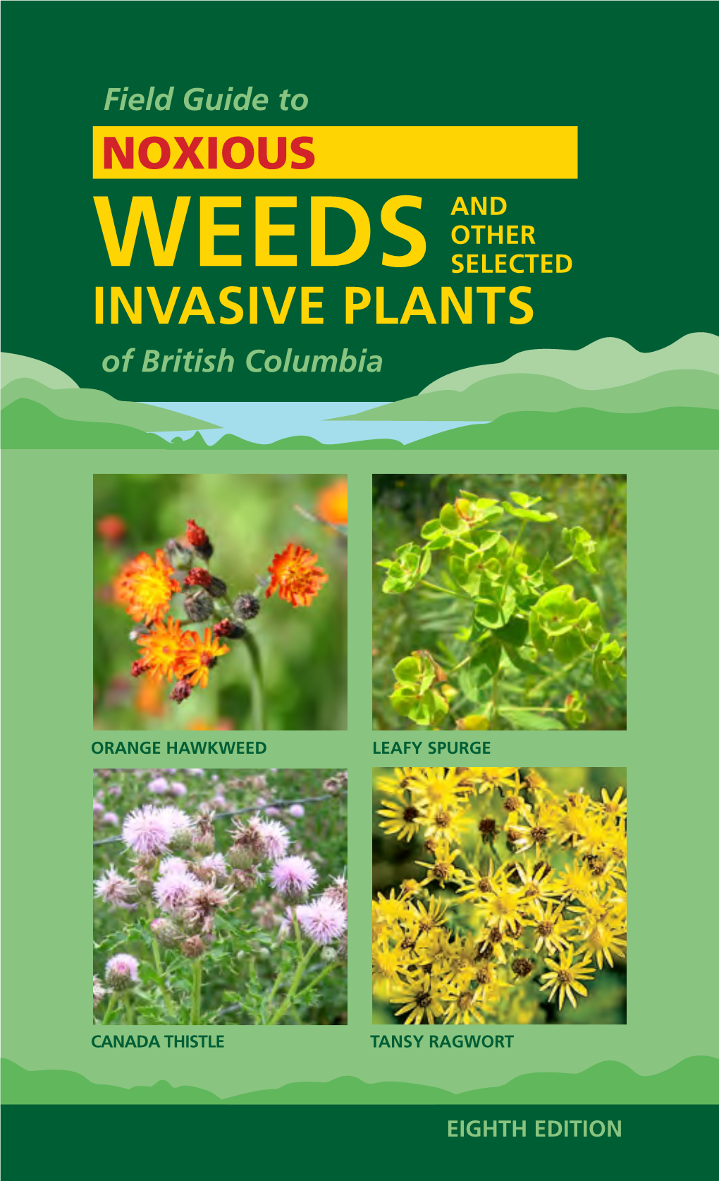 INVASIVE PLANTS of British Columbia